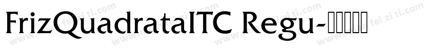 FrizQuadrataITC Regu字体转换
